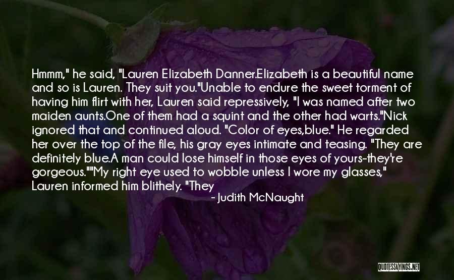 You're Not Cute Quotes By Judith McNaught You're Not Cute Quotes By Judith McNaught
