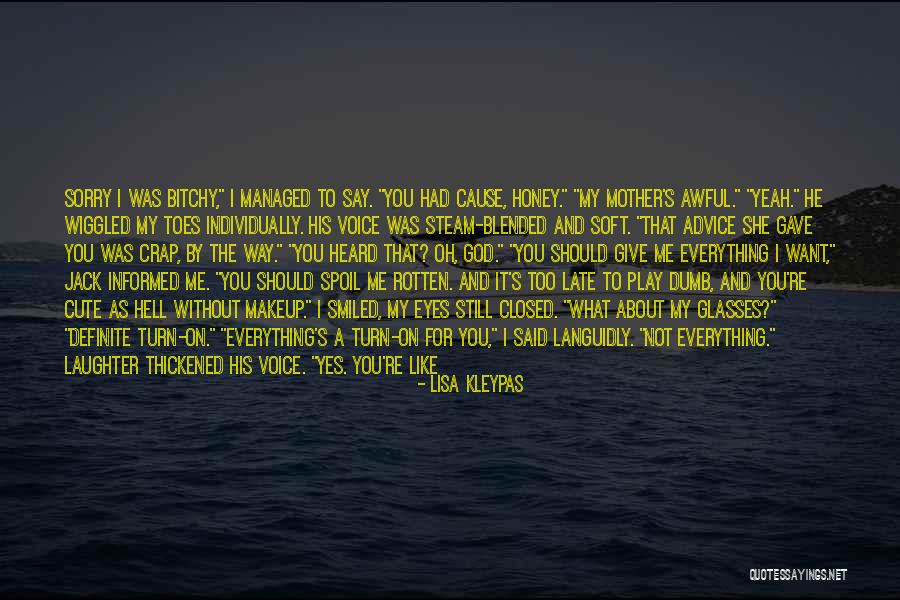 You're Not Cute Quotes By Lisa Kleypas You're Not Cute Quotes By Lisa Kleypas