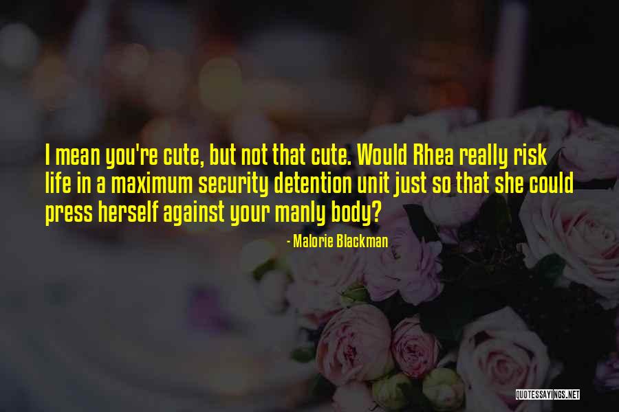 You're Not Cute Quotes By Malorie Blackman You're Not Cute Quotes By Malorie Blackman