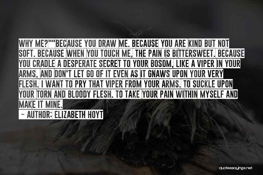 You're Not Even Mine Quotes By Elizabeth Hoyt