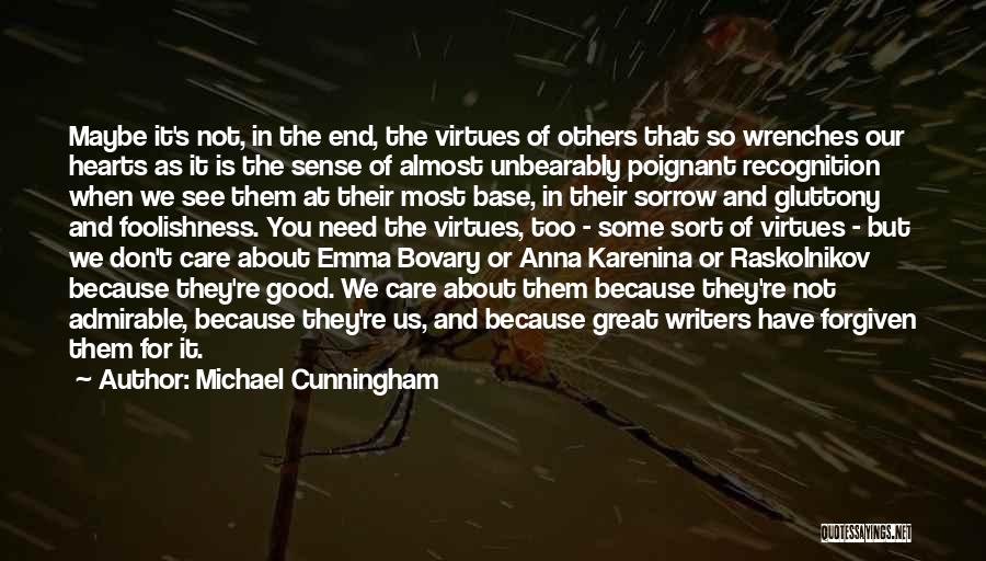 You're Not Forgiven Quotes By Michael Cunningham