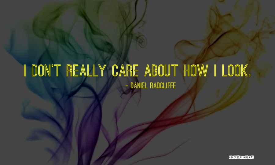 Youre Not Getting Older Quotes By Daniel Radcliffe Youre Not Getting Older Quotes By Daniel Radcliffe