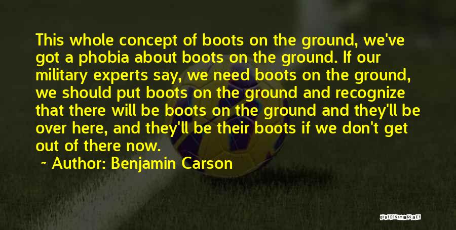 You're Not Here When I Need You The Most Quotes By Benjamin Carson