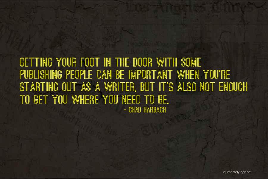 You're Not Important Quotes By Chad Harbach You're Not Important Quotes By Chad Harbach