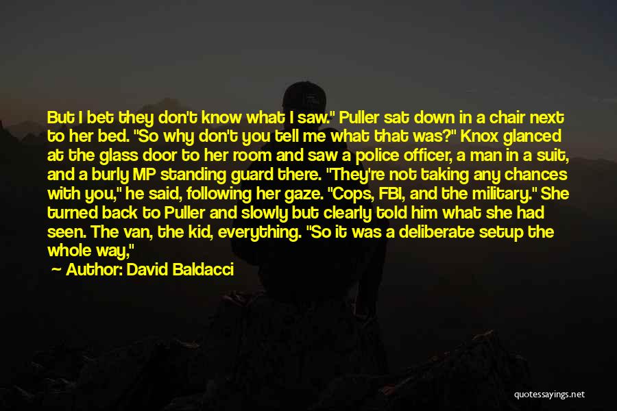 You're Not Important To Me Quotes By David Baldacci
