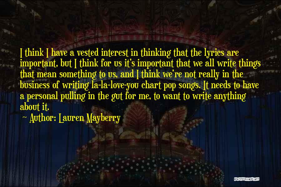 You're Not Important To Me Quotes By Lauren Mayberry