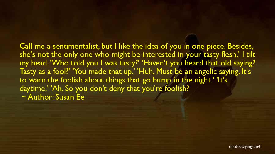 You're Not Interested Quotes By Susan Ee