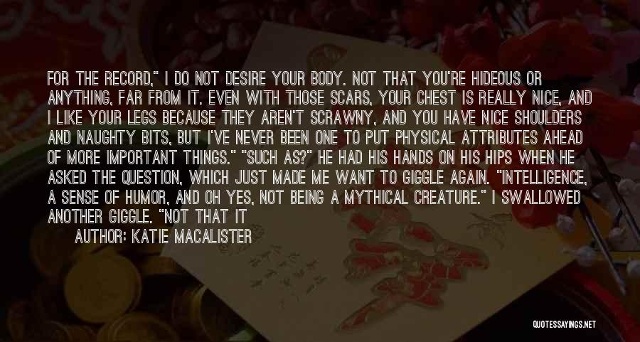 You're Not Mine Quotes By Katie MacAlister