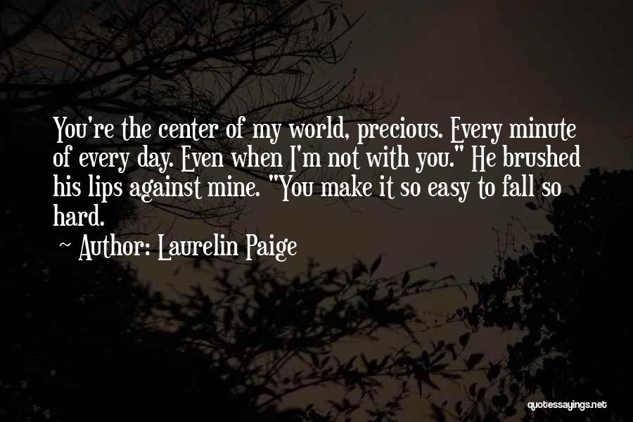 You're Not Mine Quotes By Laurelin Paige
