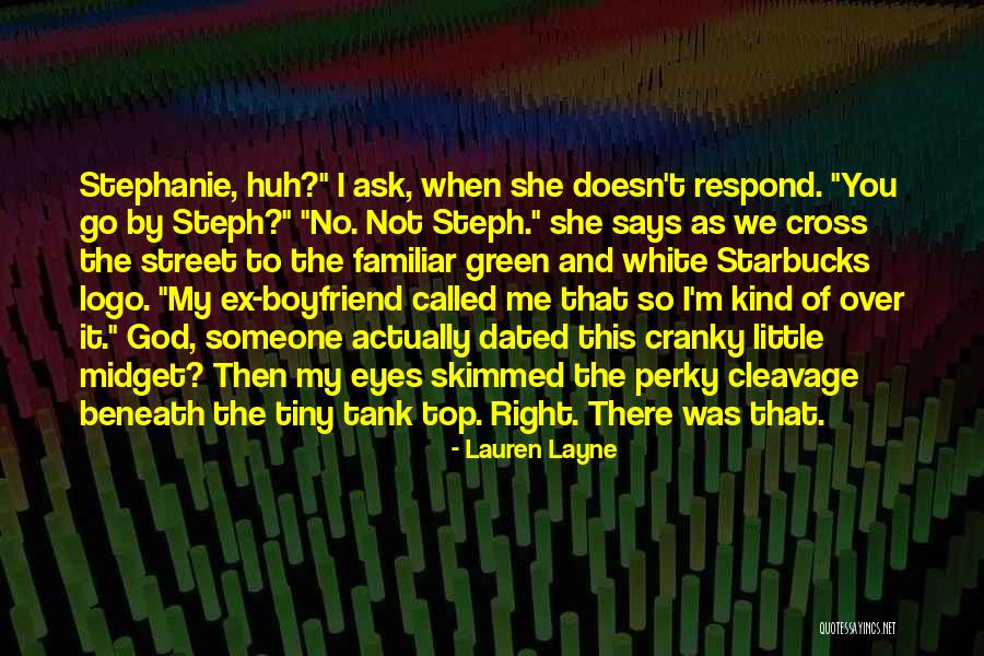 You're Not My Boyfriend Quotes By Lauren Layne You're Not My Boyfriend Quotes By Lauren Layne