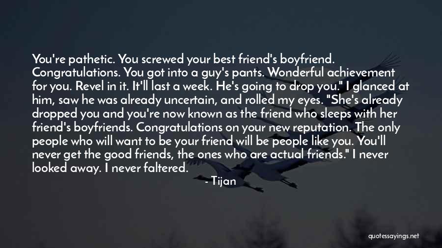 You're Not My Boyfriend Quotes By Tijan You're Not My Boyfriend Quotes By Tijan
