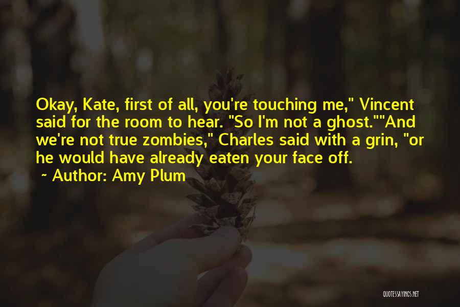 You're Not Okay Quotes By Amy Plum