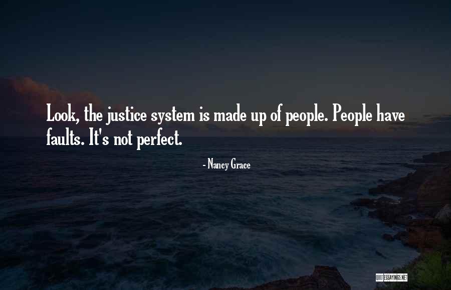 You're Not Perfect But You're All I Want Quotes By Nancy Grace You're Not Perfect But You're All I Want Quotes By Nancy Grace
