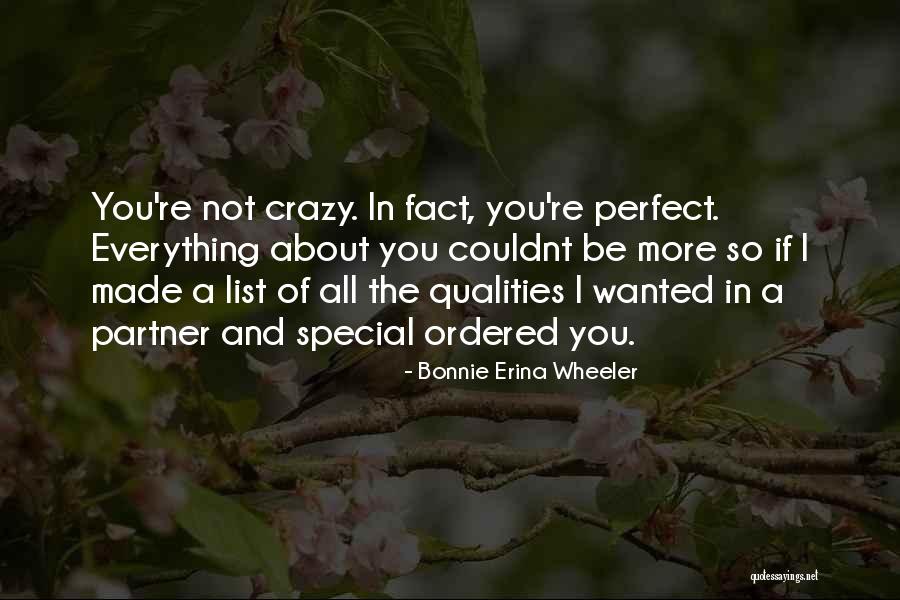 You're Not Perfect Love Quotes By Bonnie Erina Wheeler