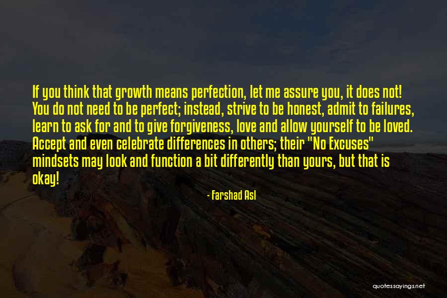 You're Not Perfect Love Quotes By Farshad Asl You're Not Perfect Love Quotes By Farshad Asl