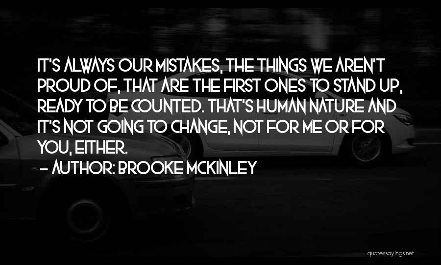 You're Not Proud Of Me Quotes By Brooke McKinley