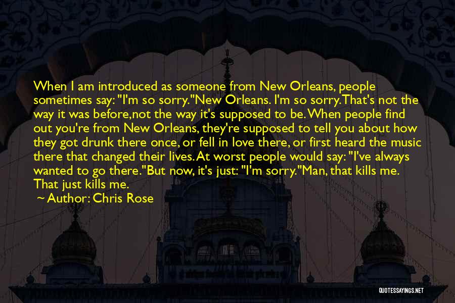 You're Not Sorry Quotes By Chris Rose