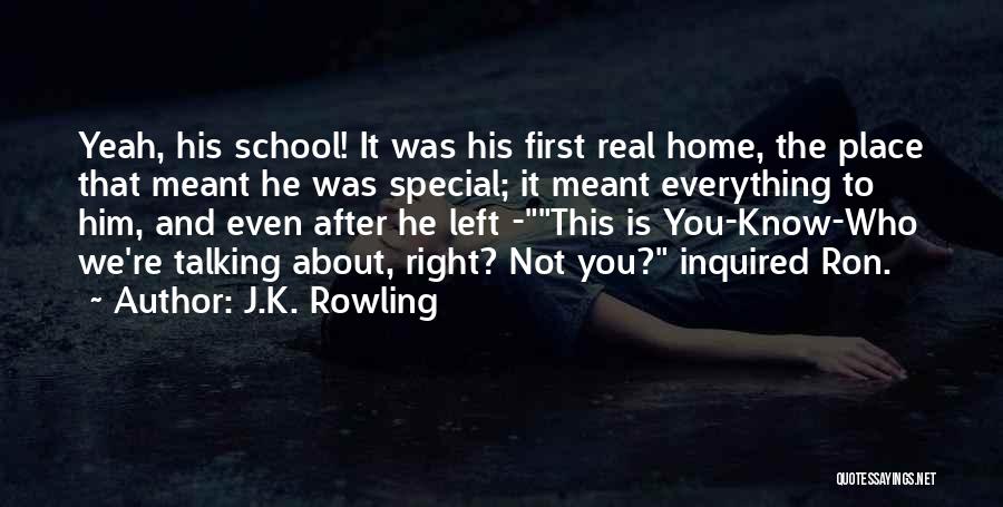 You're Not Special Quotes By J.K. Rowling