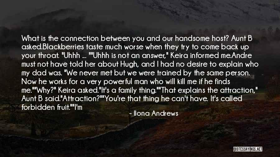 You're Not The Same Person Quotes By Ilona Andrews You're Not The Same Person Quotes By Ilona Andrews