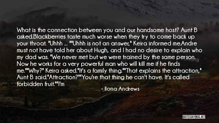 You're Not The Same Person Quotes By Ilona Andrews