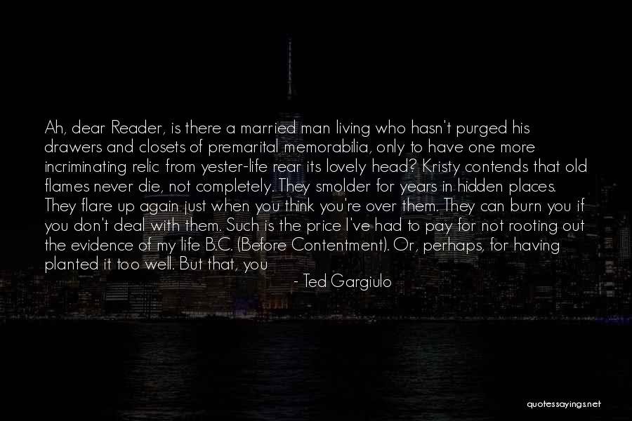 You're Not Too Old Quotes By Ted Gargiulo