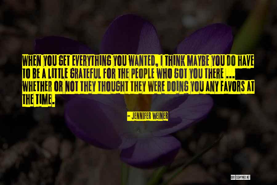 You're Not Who I Thought You Were Quotes By Jennifer Weiner