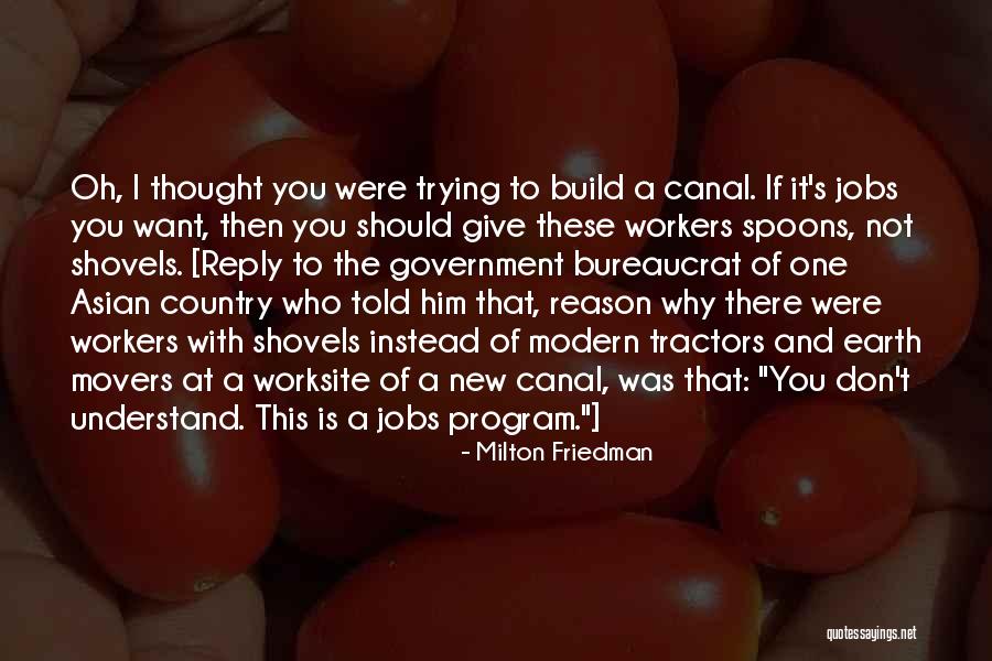 You're Not Who I Thought You Were Quotes By Milton Friedman