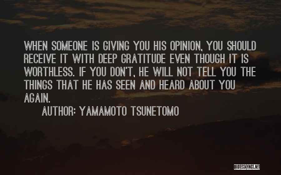 You're Not Worthless Quotes By Yamamoto Tsunetomo