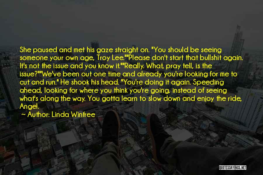 You're Not You Novel Quotes By Linda Winfree