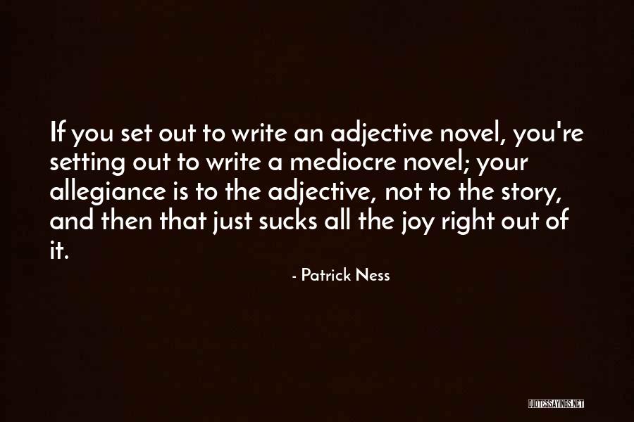 You're Not You Novel Quotes By Patrick Ness