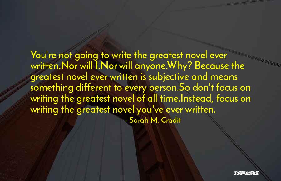 You're Not You Novel Quotes By Sarah M. Cradit