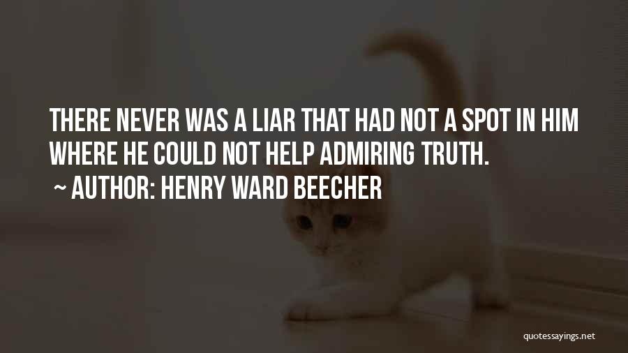 You're Nothing But A Liar Quotes By Henry Ward Beecher