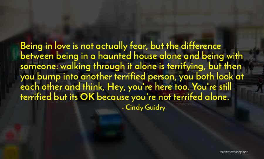 You're Ok Quotes By Cindy Guidry You're Ok Quotes By Cindy Guidry
