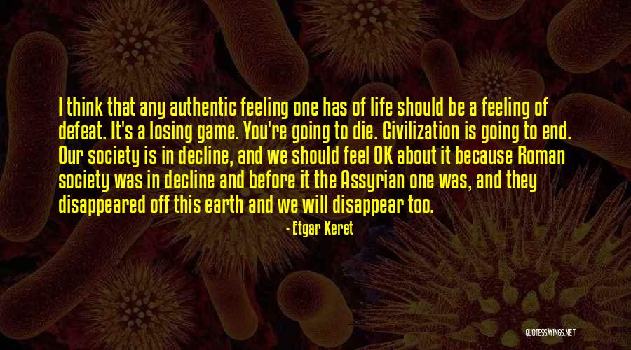 You're Ok Quotes By Etgar Keret You're Ok Quotes By Etgar Keret