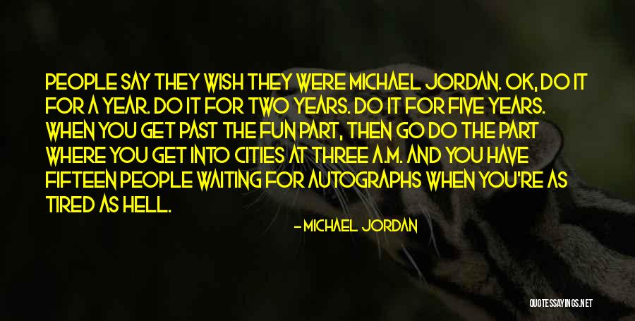 You're Ok Quotes By Michael Jordan