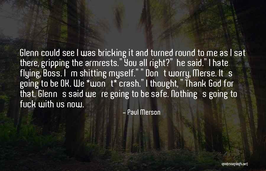You're Ok Quotes By Paul Merson You're Ok Quotes By Paul Merson
