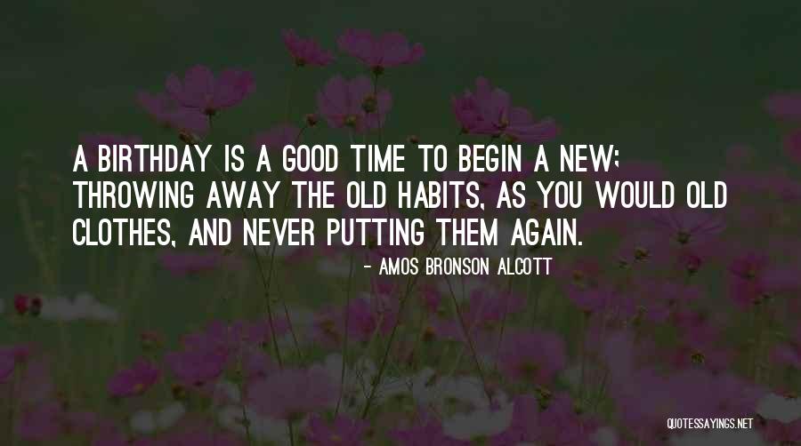 You're Old Birthday Quotes By Amos Bronson Alcott You're Old Birthday Quotes By Amos Bronson Alcott