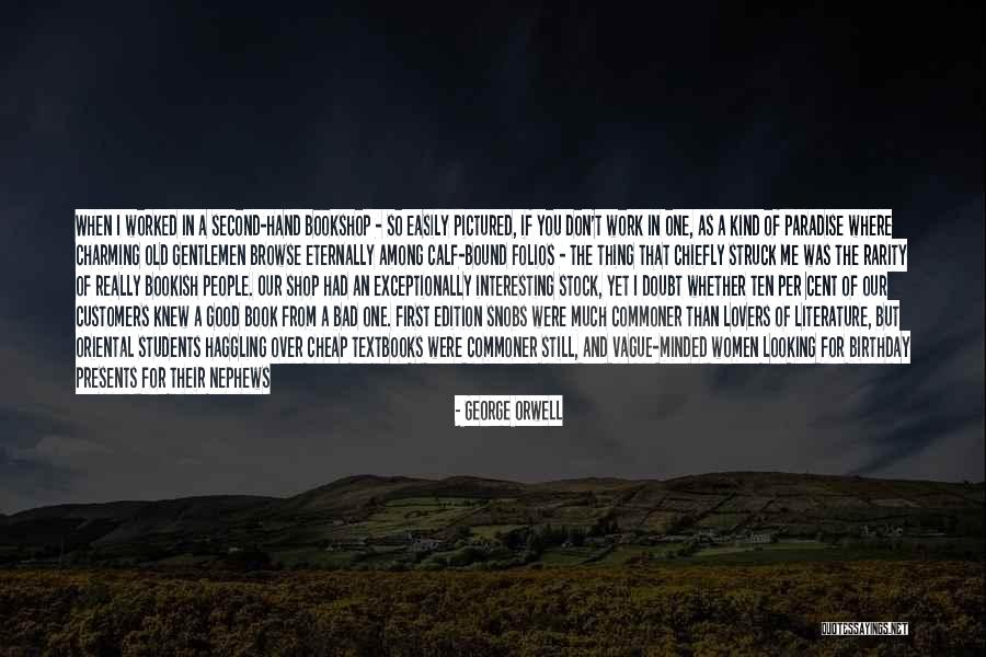 You're Old Birthday Quotes By George Orwell You're Old Birthday Quotes By George Orwell