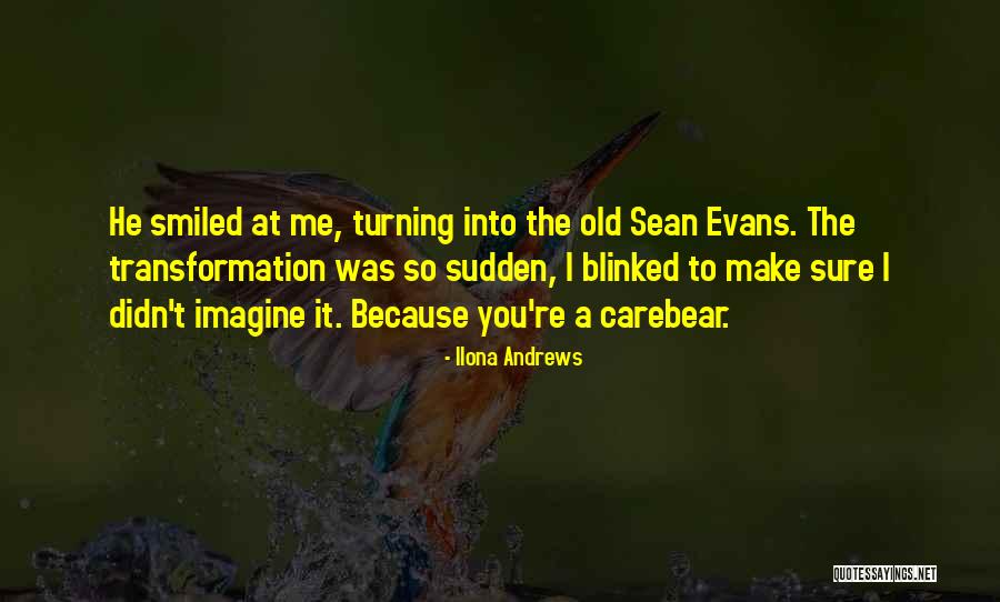 You're Old Quotes By Ilona Andrews You're Old Quotes By Ilona Andrews