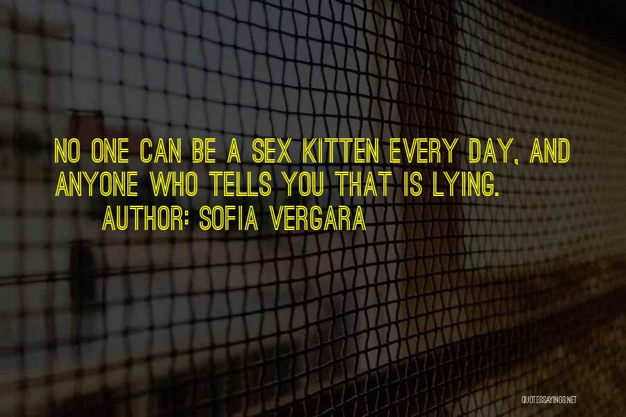 You're Only Lying To Yourself Quotes By Sofia Vergara