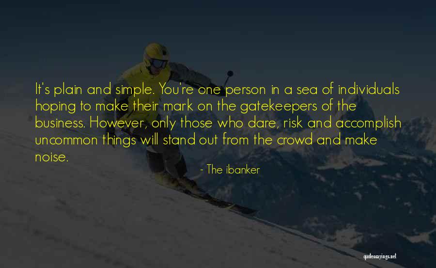 You're Only One Person Quotes By The Ibanker You're Only One Person Quotes By The Ibanker