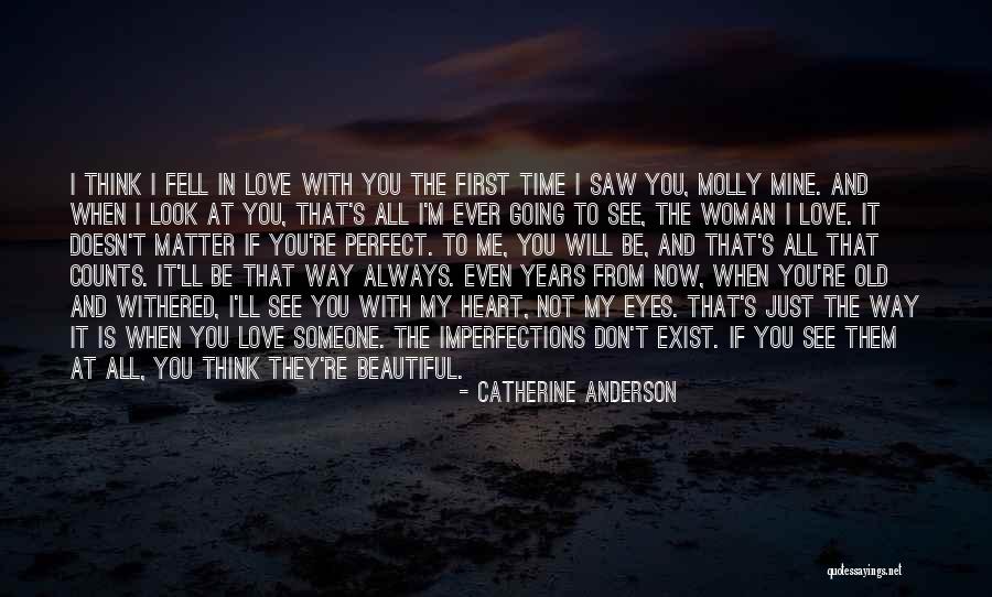 You're Perfect In My Eyes Quotes By Catherine Anderson You're Perfect In My Eyes Quotes By Catherine Anderson