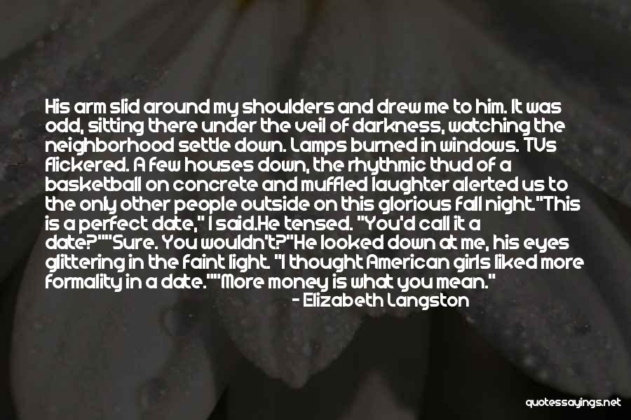 You're Perfect In My Eyes Quotes By Elizabeth Langston You're Perfect In My Eyes Quotes By Elizabeth Langston