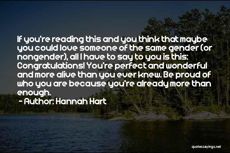You're Perfect Love Quotes By Hannah Hart