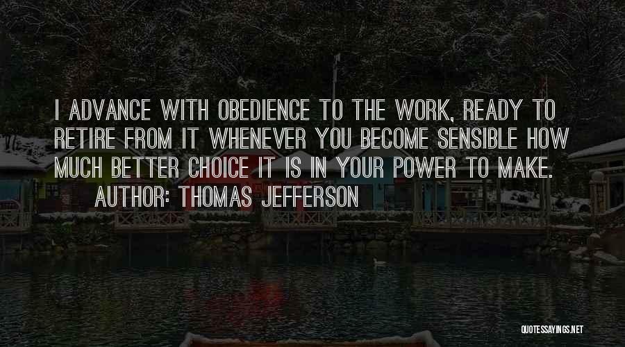 You're Retiring Quotes By Thomas Jefferson