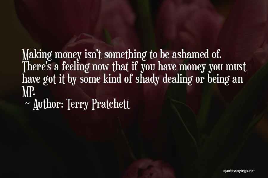 You're Shady Quotes By Terry Pratchett