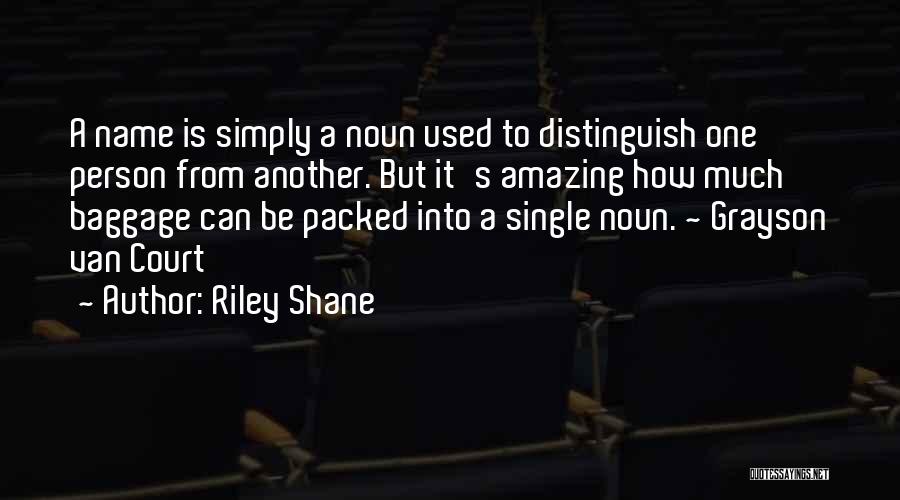 You're Simply Amazing Quotes By Riley Shane