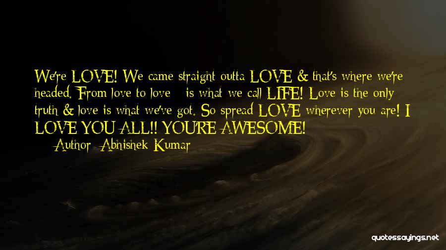 You're So Awesome Quotes By Abhishek Kumar