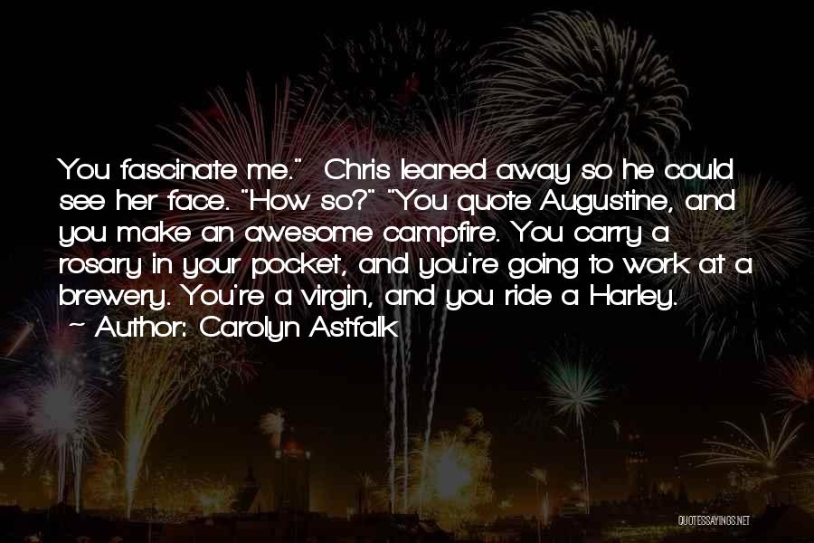 You're So Awesome Quotes By Carolyn Astfalk