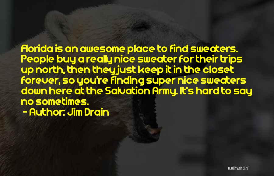 You're So Awesome Quotes By Jim Drain